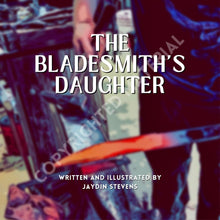 Load image into Gallery viewer, The Bladesmith&#39;s Daughter Paperback
