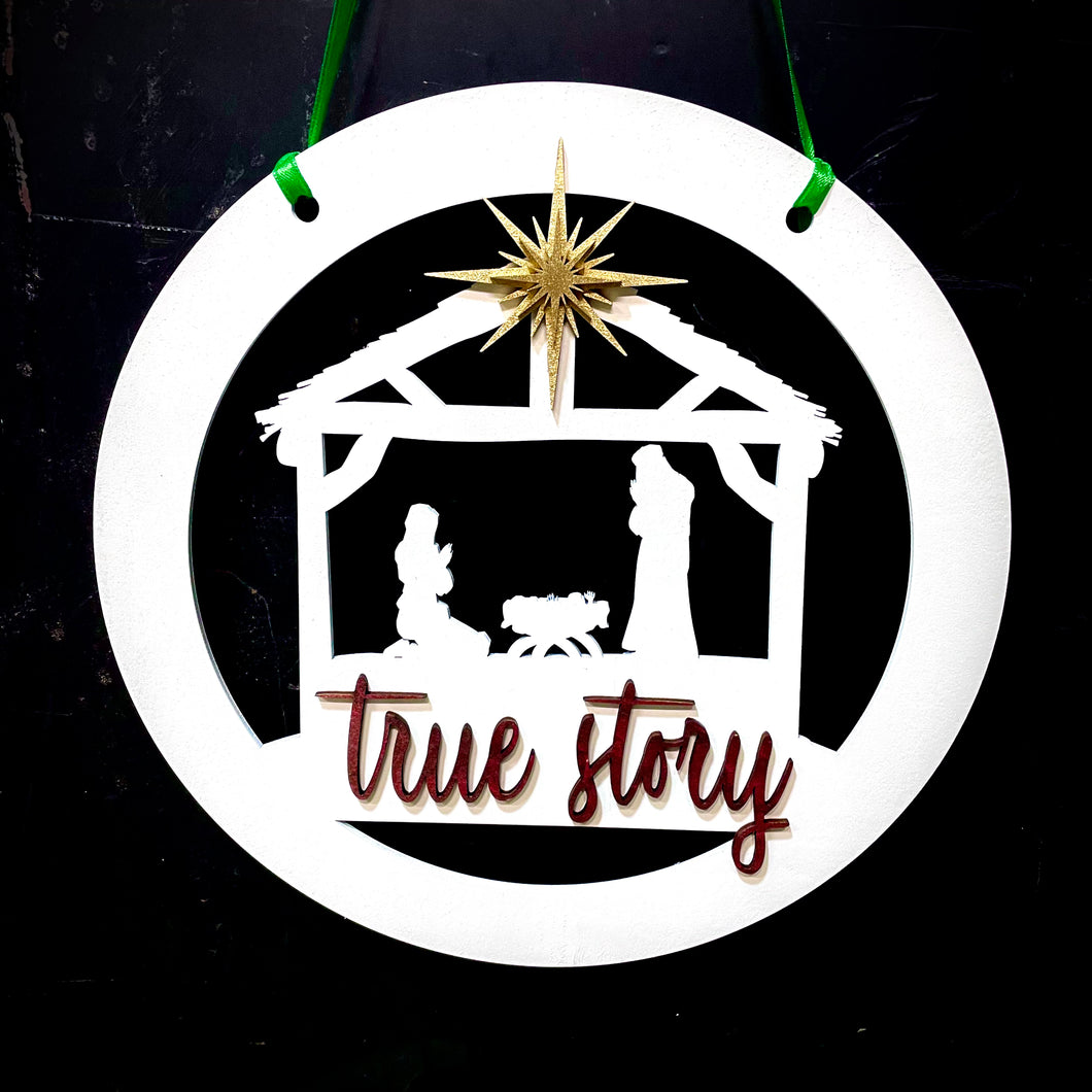 True Story Nativity Ornament/Sign